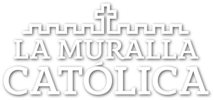 La Muralla Católica