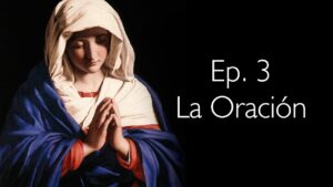 La Oración - Perseverancia