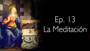 La Meditación - Perseverancia