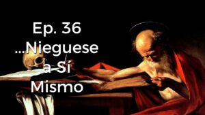 ...Niéguese a Si Mismo - Perseverancia