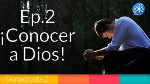¡Conocer a Dios! - Perseverancia