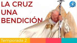 La Cruz una Bendición