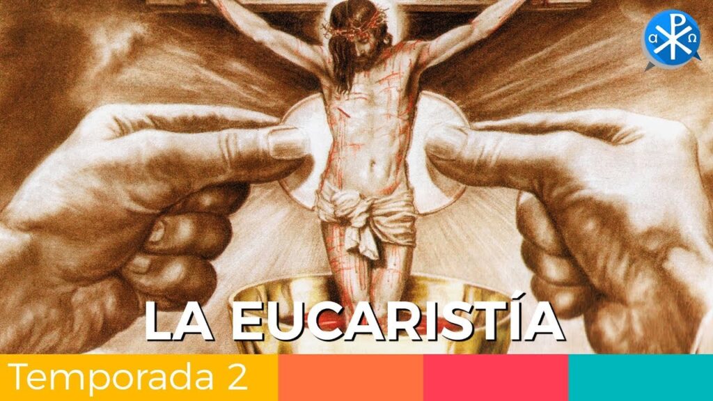 La Eucaristía