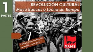 Mayo del 68 - "Mayo francés o lucha sin tiempo"
