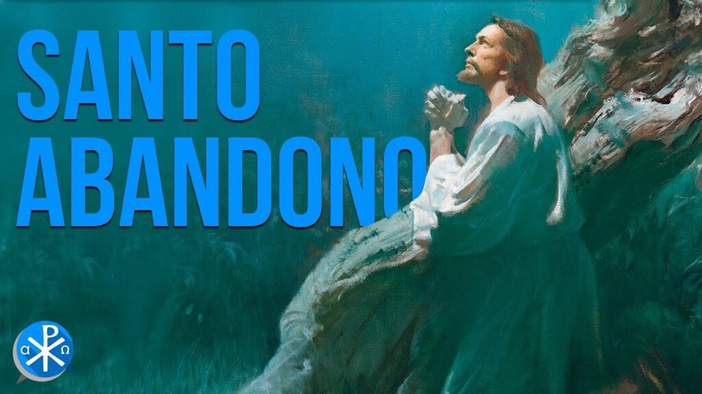 El Santo Abandono | Perseverancia – P. Gustavo Lombardo