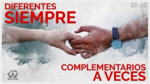 Diferentes siempre, complementarios a veces | El ángel de tu hogar