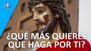 ¿Qué más quieres que haga por ti? | Perseverancia - P. Gustavo Lombardo