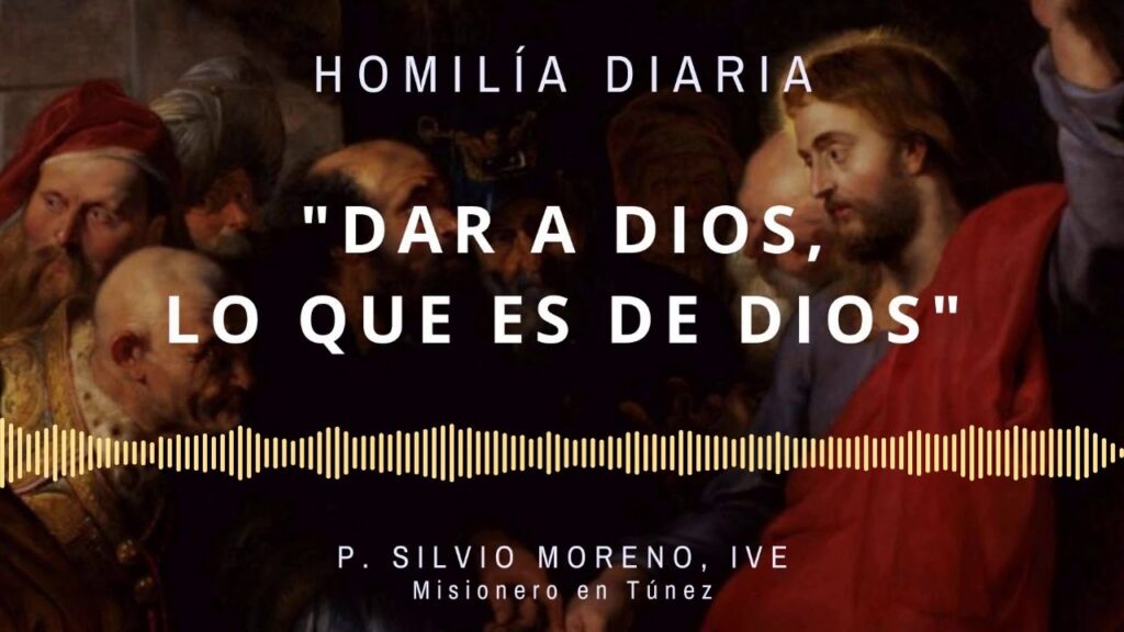 [Homilía Diaria] Dar a Dios lo que es de Dios (Martes IX de Tiempo Ordinario)