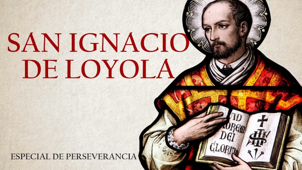 San Ignacio de Loyola | Especial Perseverancia – P. Gustavo Lombardo
