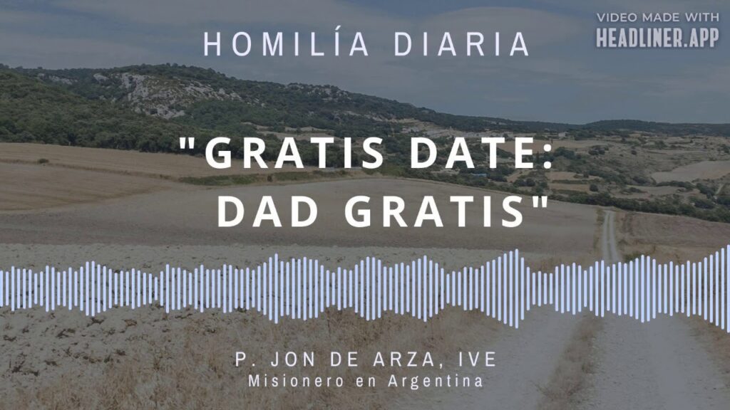 [Homilía Diaria] Gratis date - Dad gratis (Jueves XIV de Tiempo Ordinario)