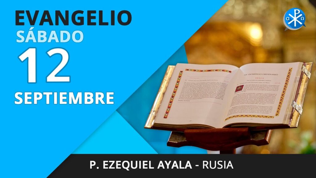 Evangelio Sábado 12 de Septiembre 2020 | Las tres cosas juntas - [Homilía Diaria]