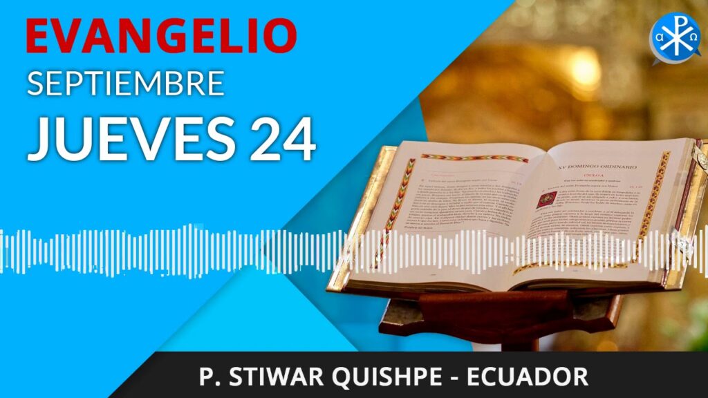Evangelio Jueves, 24 de septiembre de 2020 | La Virgen de la Merced