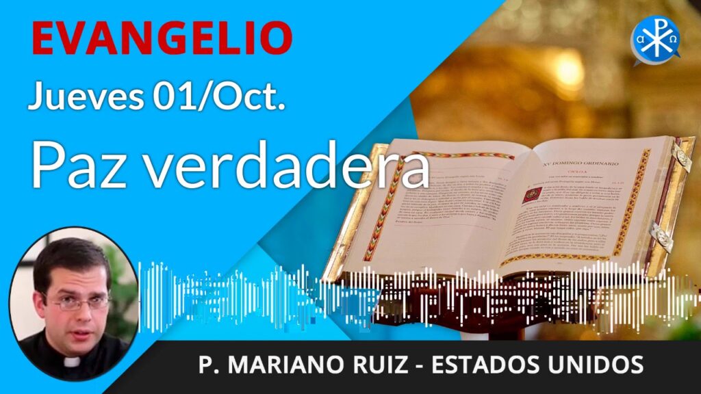 Evangelio de hoy jueves, 1 de octubre de 2020 | La Paz Verdadera