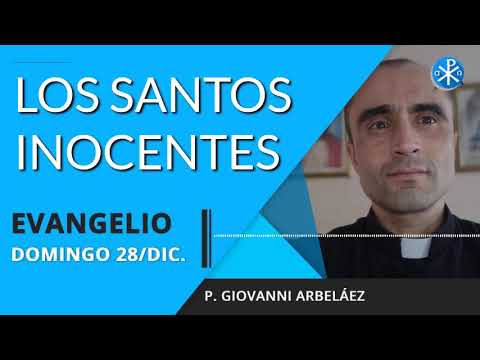 Evangelio de hoy lunes 28 de diciembre de 2020 | Los Santos Inocentes