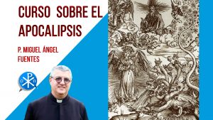 curso sobre el apocalipsis, voz católica