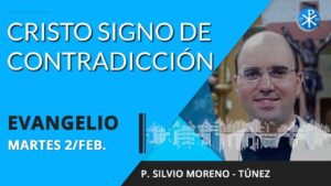 Evangelio de hoy 02 de febrero de 2021 | Cristo signo de contradicción