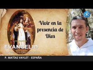 Evangelio de hoy, 30 de agosto de 2021 |
