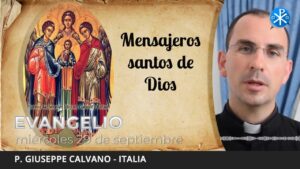 Evangelio de hoy, 29 de septiembre de 2021 | Mensajeros santos de Dios.