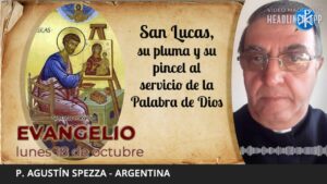 Evangelio de hoy, 18 de octubre | San Lucas, su pluma y su pincel al servicio de la Palabra de Dios