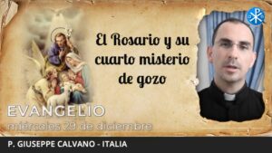 Evangelio de hoy, 29 de diciembre de 2021 | El Rosario y su cuarto misterio de gozo.