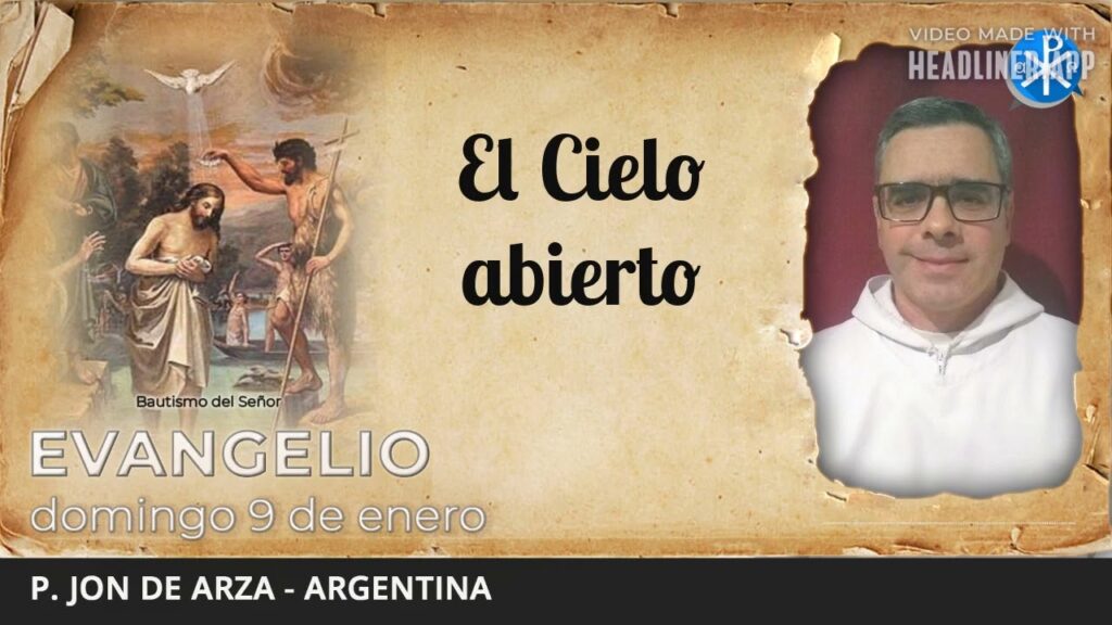Evangelio de hoy, 9 de enero de 2022 | El Cielo abierto