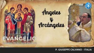 Evangelio de hoy, 29 de septiembre de 2022 | Ángeles y Arcángeles