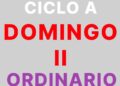 15 de Enero – II Domingo de Tiempo Ordinario – CICLO A