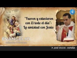 Evangelio de hoy 4 de enero de 2023 | "Fueron y estuvieron con El todo el día": La amistad con Jesús