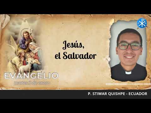 Evangelio de hoy 3 de enero de 2023 | Jesús, el Salvador