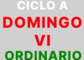 12 de febrero de 2023 – VI domingo de tiempo ordinario – CICLO A
