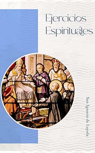 Book Cover: Ejercicios Espirituales: Según el Método de San Ignacio de Loyola