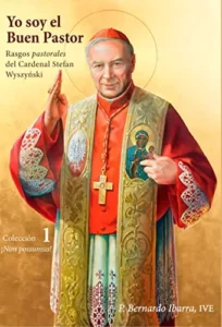 Book Cover: Yo soy el Buen Pastor: Rasgos «pastorales» del Cardenal Stefan Wyszyński