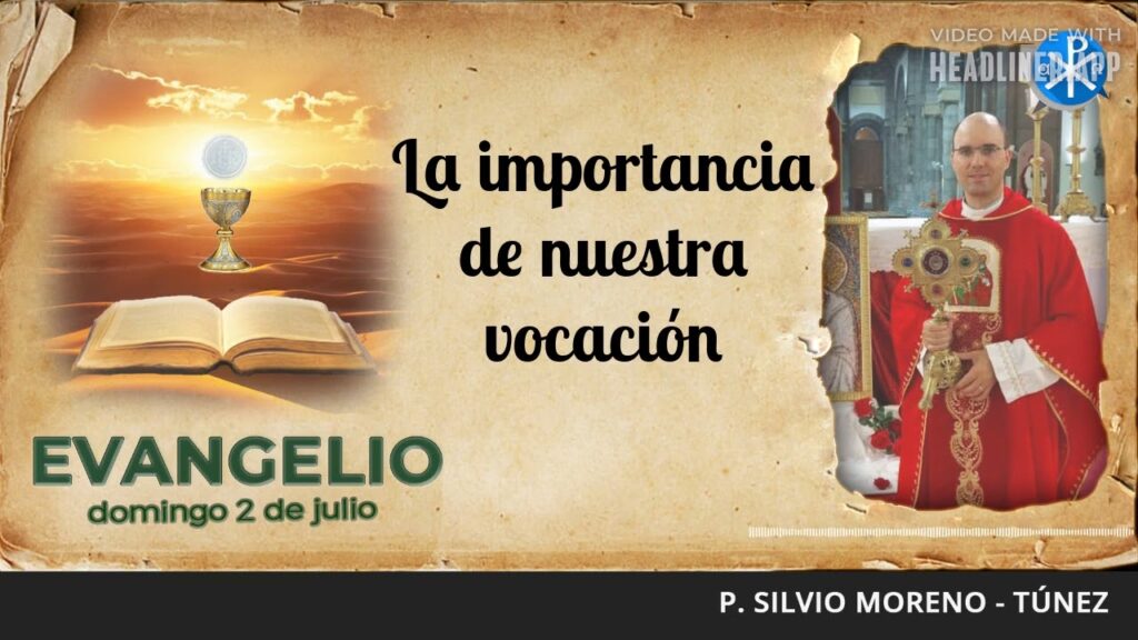 Evangelio de hoy, 2 de julio de 2023 | La importancia de nuestra vocación