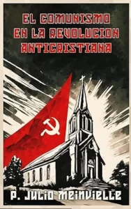 Book Cover: El comunismo en la revolución anticristiana