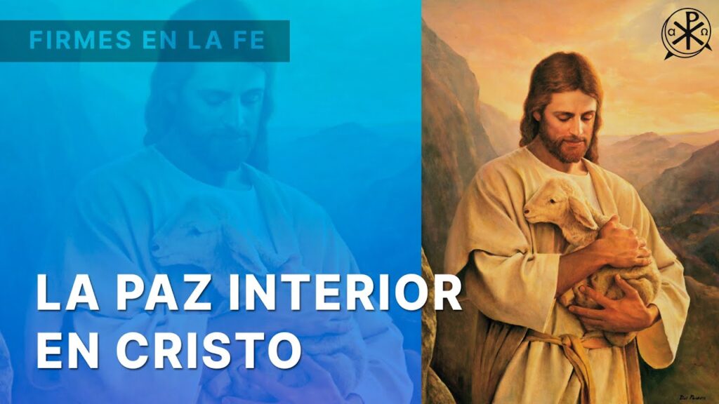 La Paz Interior En Cristo | Firmes en la fe - P. Gabriel Zapata