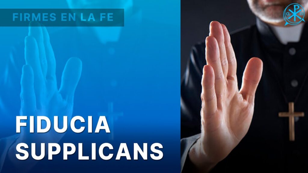 Fiducia supplicans | Firmes en la fe – P. Gabriel Zapata