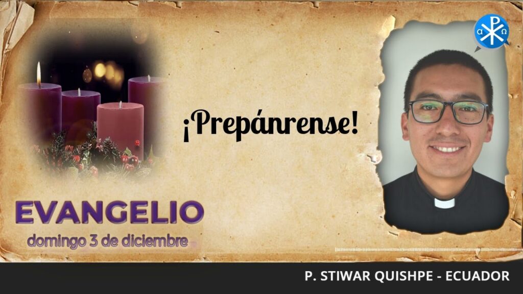 Evangelio de hoy, 3 de diciembre de 2023 | ¡Prepárense!
