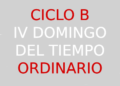 28 de enero – IV Domingo del Tiempo Ordinario – CICLO B
