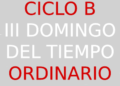 21 de enero – III Domingo del Tiempo Ordinario – CICLO B