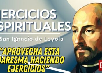 ¿Cómo aprovechar esta Cuaresma? – Ejercicios espirituales online Cuaresma 2024