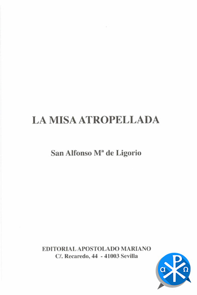 La Misa Atropellada – San Alfonso María de Ligorio