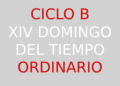 Domingo XIV del tiempo ordinario