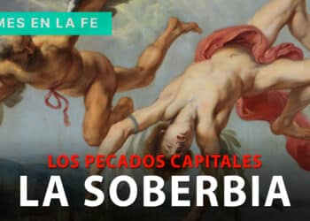 La Soberbia – Firmes en la fe – P. Gabriel Zapata