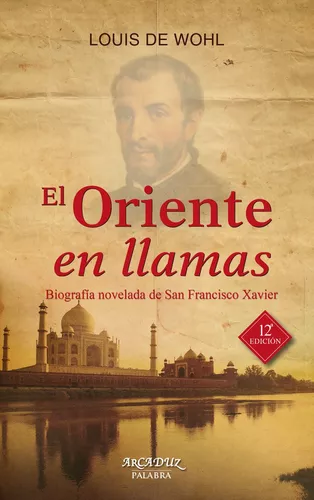 El Oriente en Llamas – Louis de Whol