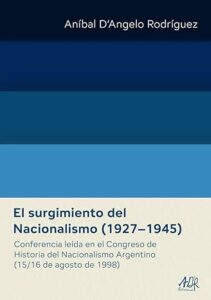 Portada del libro: El surgimiento del Nacionalismo (1927–1945)