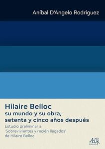 Portada del libro: Hilaire Belloc su mundo y su obra, setenta y cinco años después