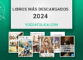 Más descargado Voz Católica 2024