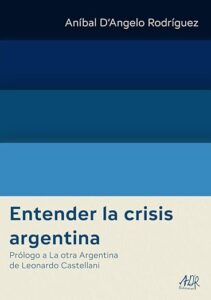 Portada del libro: Entender la Crisis Argentina