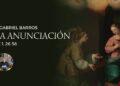 La Anunciación – P  Gabriel Barros