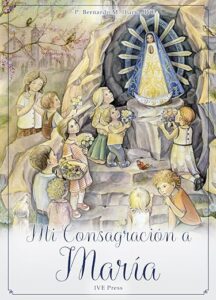 Portada del libro: Mi Consagración a María